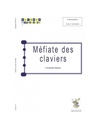 Méfiate des claviers | MERZET C.