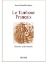 BOOK : Le tambour français (French Marching drum)