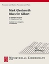 Blues for Gilbert – pour vibraphone et piano | GLENTWORTH Mark