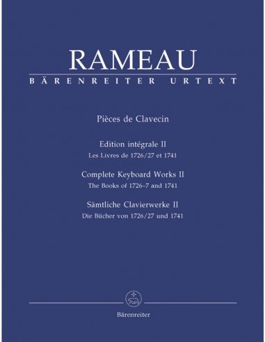 Pièces de clavecin Edition intégrale II – les livres de 1726/27 et 1741 | RAMEAU Jean-Philippe