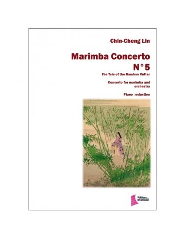 Marimba concerto n°5 – The tale of the bamboo cutter – piano reduction | LIN C-C.