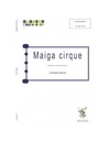 Maiga Cirque | MERZET C.