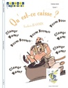 Qu'est-ce caisse ? Nouvelle version | JEANNIN F.