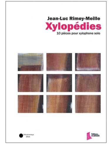 Xylopédies – 10 pièces pour xylophone solo | RIMEY-MEILLE J-L.