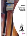 Arcolé | VANDEVENNE T.