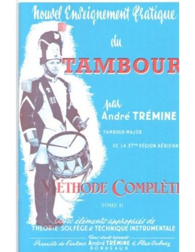 Nouvel enseignement pratique du tambour Vol.2 | TREMINE A.