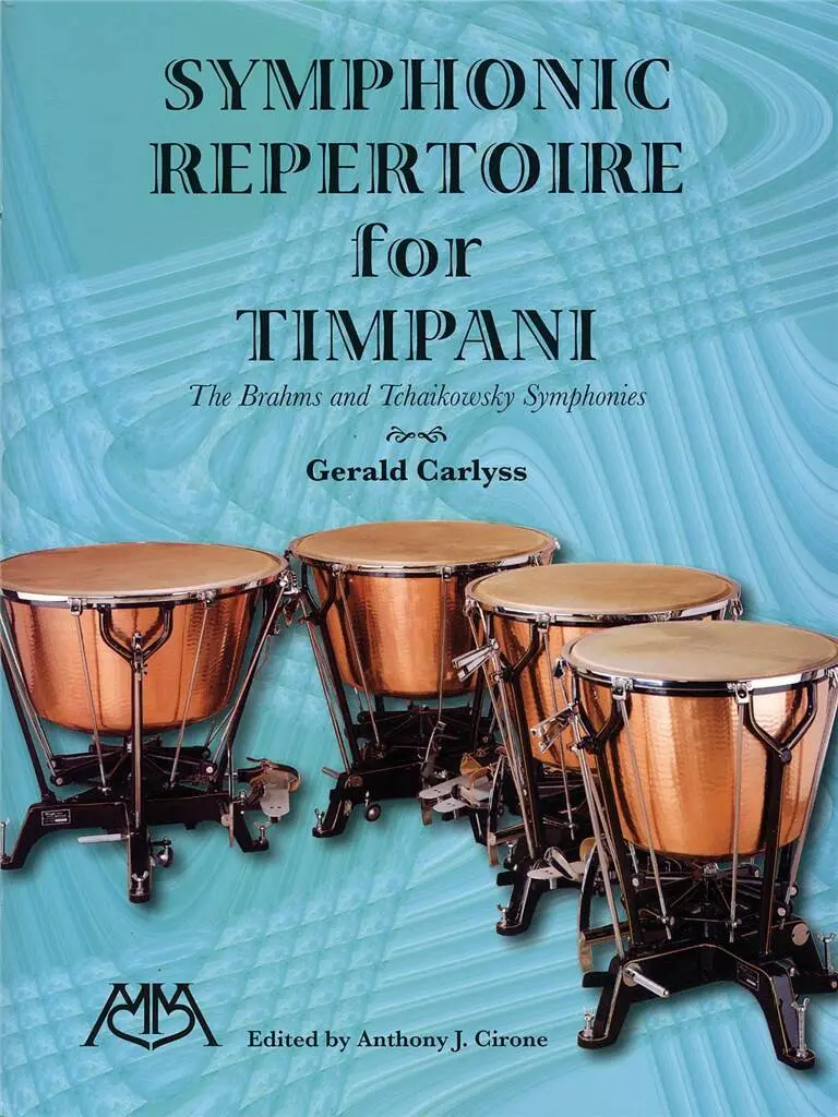 Symphonic repertoire for timpani, Brahms and Tchaikovsky Symphonies | CARLYSS G.