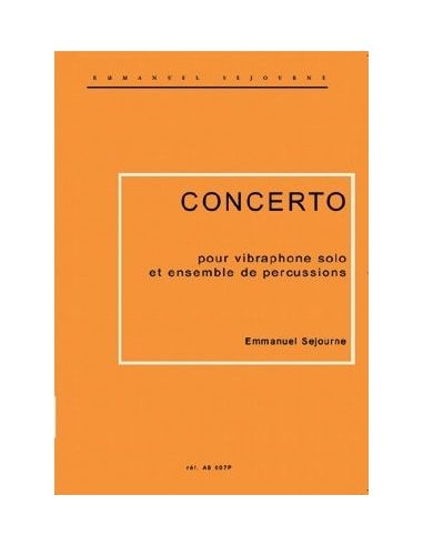 [A8007P] Concerto for Solo Vibraphone and Percussion Ensemble | SEJOURNE E.