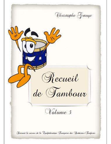 [CG003] Recueil de tambour Vol.3 | GRANGE C.