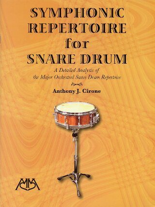 [HL00317156] Symphonic repertoire for snare drum | CIRONE Anthony J.