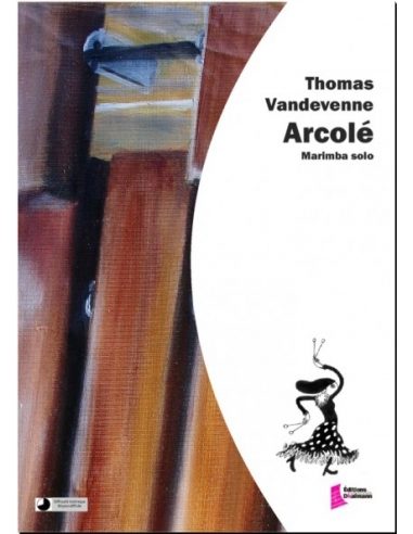 [FD0010] Arcolé | VANDEVENNE T.