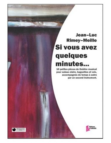 [FD0107] Si vous avez quelques minutes... | RIMEY-MEILLE J-L.